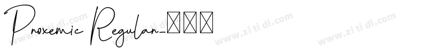 Proxemic Regular字体转换